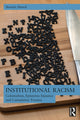Book cover of: Institutional Racism. By: Shamila Ahmed