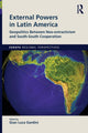 Book cover of: External Powers in Latin America. By: Gian Luca Gardini