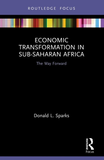 Book cover of: Economic Transformation in Sub-Saharan Africa. By: Donald L. Sparks