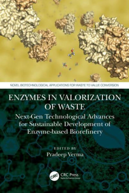 Book cover of: Enzymes in the Valorization of Waste. By: Pradeep Verma