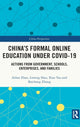 Book cover of: China's Formal Online Education under COVID-19. By: Zehui Zhan