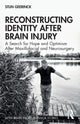 Book cover of: Reconstructing Identity After Brain Injury. By: Stijn Geerinck