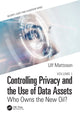 Book cover of: Controlling Privacy and the Use of Data Assets - Volume 1. By: Ulf Mattsson
