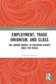 Book cover of: Employment, Trade Unionism, and Class. By: Gregoris Ioannou