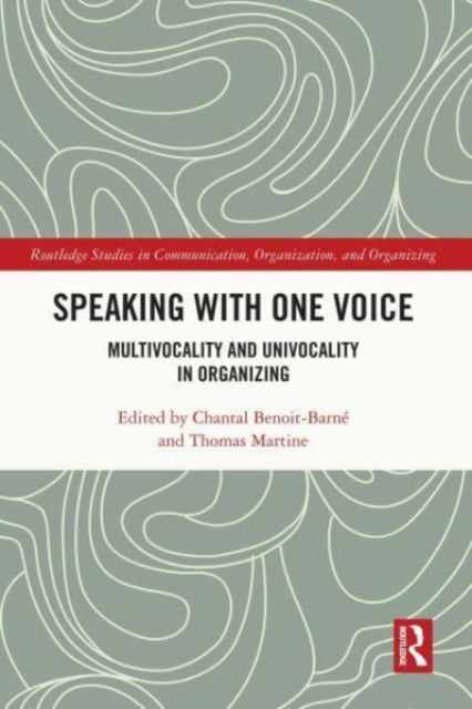 Book cover of: Speaking With One Voice. By: Chantal Benoit-Barné