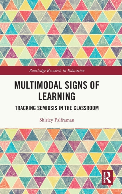 Book cover of: Multimodal Signs of Learning. By: Shirley Palframan