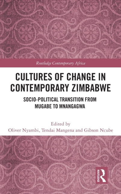 Book cover of: Cultures of Change in Contemporary Zimbabwe. By: Oliver Nyambi