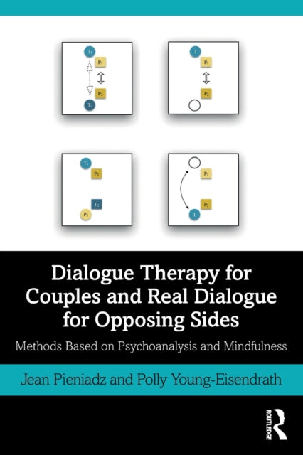 Book cover of: Dialogue Therapy for Couples and Real Dialogue for Opposing Sides. By: Jean Pieniadz