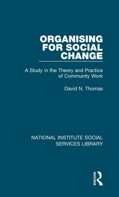 Book cover of: Organising for Social Change. By: David N. Thomas