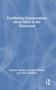 Book cover of: Facilitating Conversations about Race in the Classroom