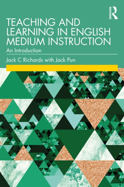 Book cover of: Teaching and Learning in English Medium Instruction