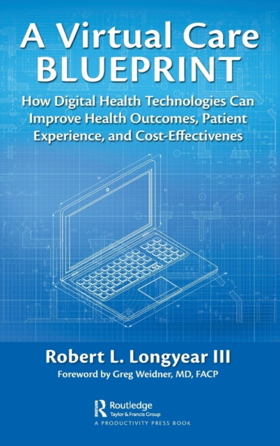 Book cover of: Virtual Care Blueprint. By: Robert Longyear