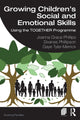 Book cover of: Growing Children’s Social and Emotional Skills. By: Joanna Grace Phillips