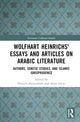 Book cover of: Wolfhart Heinrichs' Essays and Articles on Arabic Literature. By: Hinrich Biesterfeldt