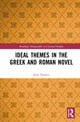 Book cover of: Ideal Themes in the Greek and Roman Novel. By: Jean Alvares