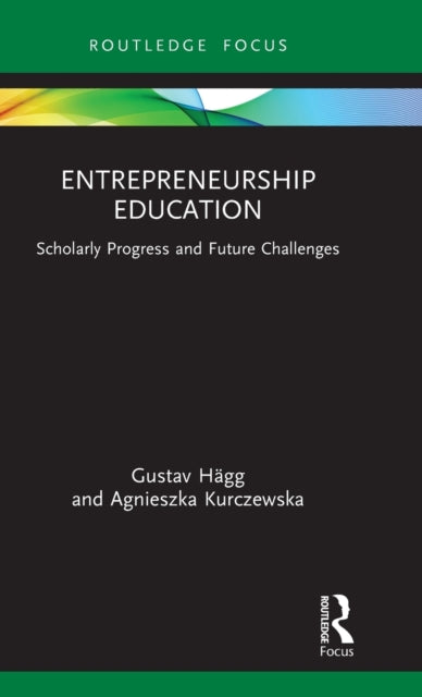 Book cover of: Entrepreneurship Education. By: Gustav Hägg