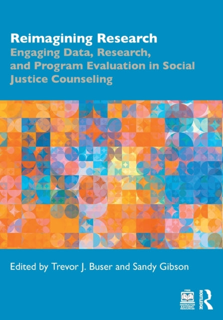 Book cover of: Reimagining Research. By: Trevor J. Buser