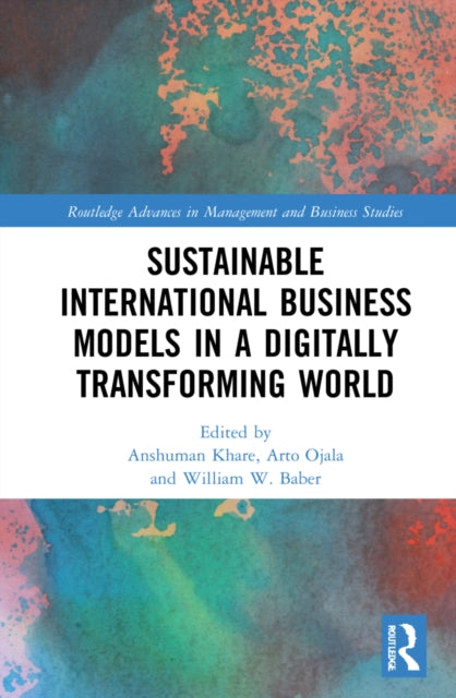 Book cover of: Sustainable International Business Models in a Digitally Transforming World