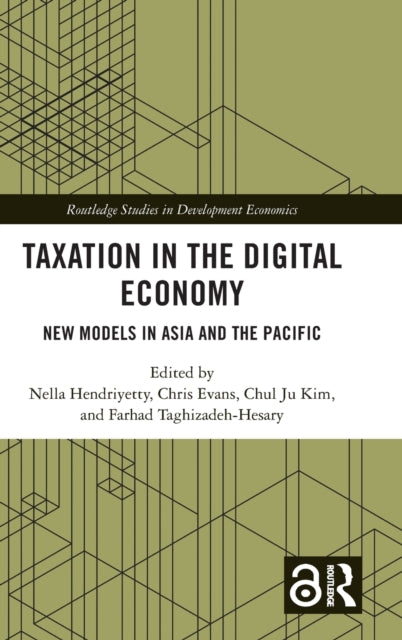 Book cover of: Taxation in the Digital Economy. By: Farhad Taghizadeh-Hesary
