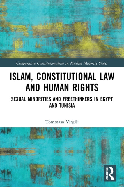 Book cover of: Islam, Constitutional Law and Human Rights. By: Tommaso Virgili