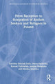 Book cover of: From Reception to Integration of Asylum Seekers and Refugees in Poland. By: Karolina Sobczak-Szelc