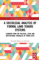 Book cover of: Sociolegal Analysis of Formal Land Tenure Systems. By: Bernardo Almeida