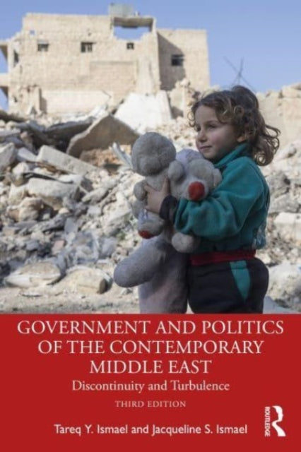 Book cover of: Government and Politics of the Contemporary Middle East. By: Tareq Y. Ismael