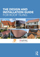 Book cover of: Design and Installation Guide for Roof Tiling. By: The National Federation of Roofing Contractors