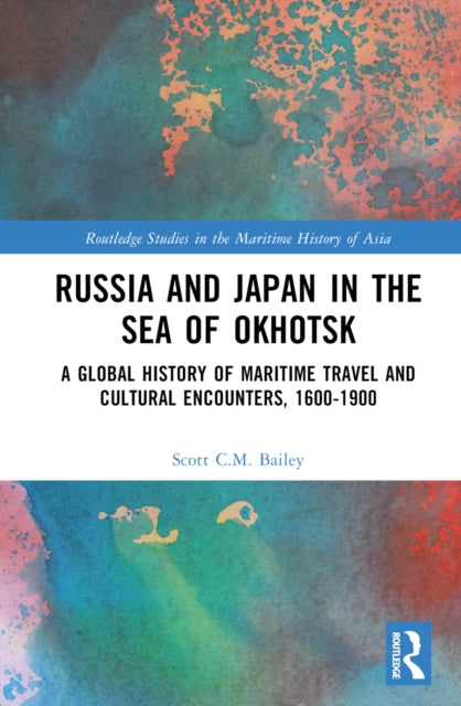 Book cover of: Russia and Japan in the Sea of Okhotsk