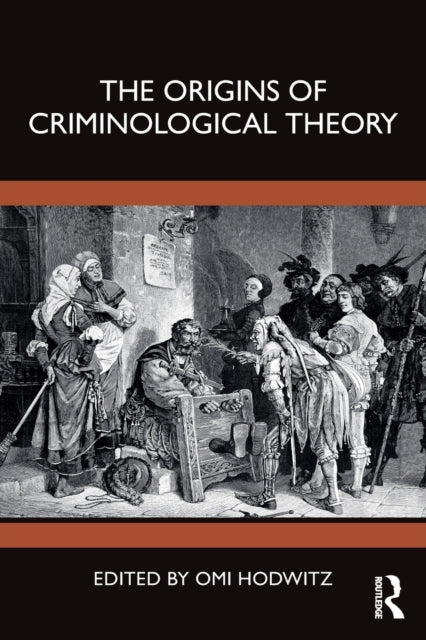 Book cover of: Origins of Criminological Theory