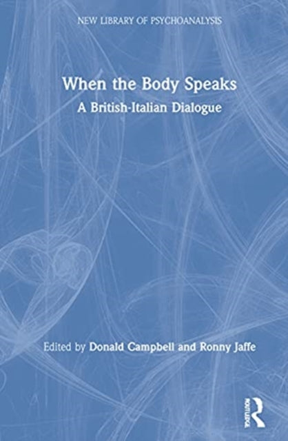 Book cover of: When the Body Speaks. By: Donald Campbell