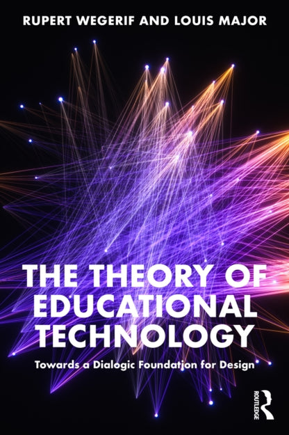 Book cover of: Theory of Educational Technology. By: Rupert Wegerif