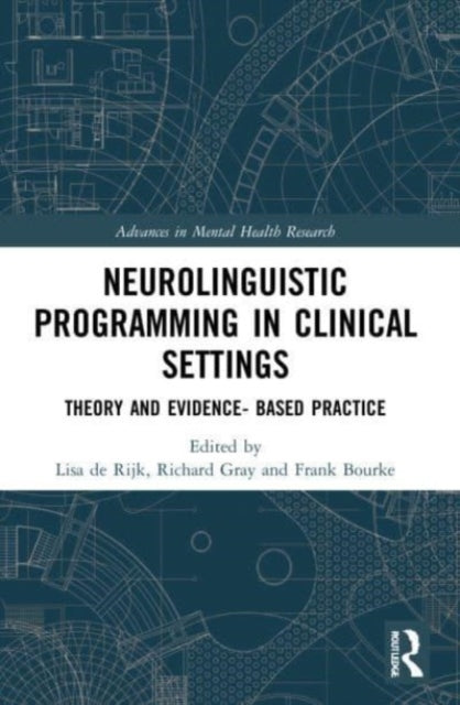 Book cover of: Neurolinguistic Programming in Clinical Settings. By: Lisa De Rijk