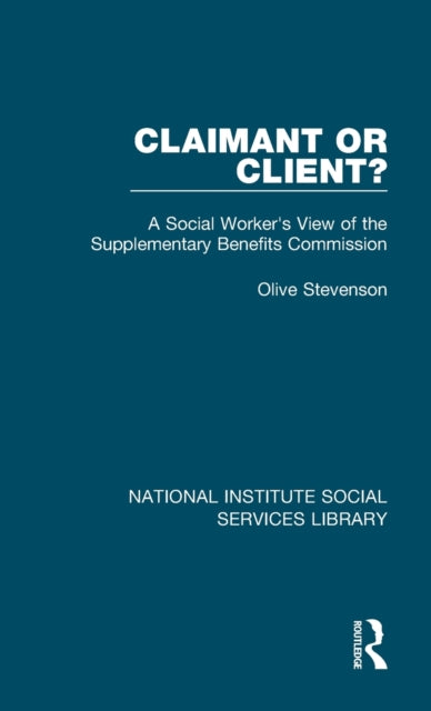 Book cover of: Claimant or Client?. By: Olive Stevenson