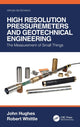Book cover of: High Resolution Pressuremeters and Geotechnical Engineering. By: John Hughes