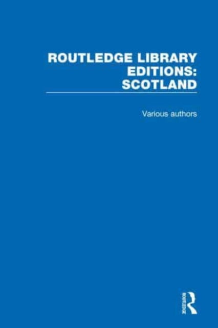 Book cover of: Routledge Library Editions: Scotland