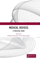 Book cover of: Medical Devices. By: Prakash Srinivasan Timiri Shanmugam