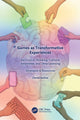 Book cover of: Games as Transformative Experiences for Critical Thinking, Cultural Awareness, and Deep Learning. By: David Seelow