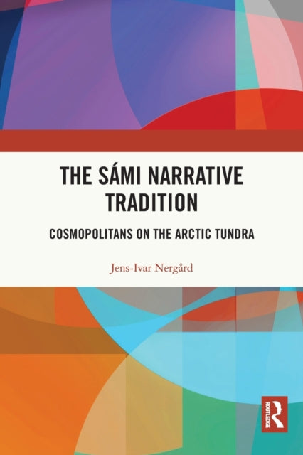 Book cover of: Sami Narrative Tradition. By: Jens-Ivar Nergård