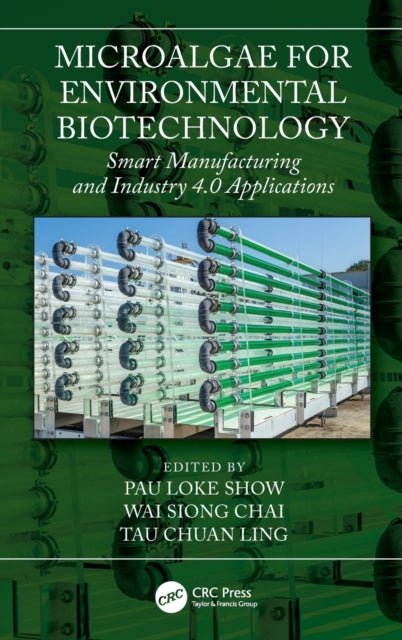 Book cover of: Microalgae for Environmental Biotechnology. By: Pau Loke Show