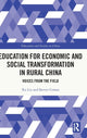 Book cover of: Education for Economic and Social Transformation in Rural China. By: Xu Liu