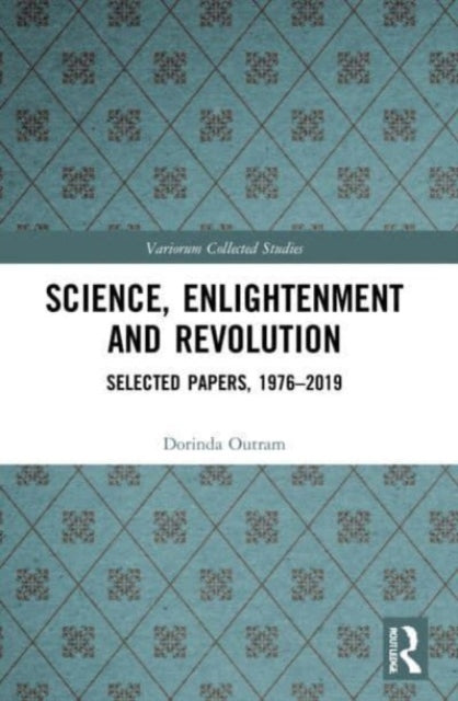 Book cover of: Science, Enlightenment and Revolution. By: Dorinda Outram