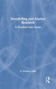 Book cover of: Storytelling and Market Research. By: C. Frederic John