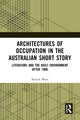 Book cover of: Architectures of Occupation in the Australian Short Story. By: Patrick West