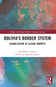 Book cover of: Bolivia's Border System. By: José Blanes Jiménez