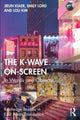 Book cover of: K-Wave On-Screen. By: Jieun Kiaer