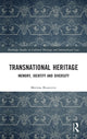 Book cover of: Regulating Transnational Heritage. By: Merima Bruncevic