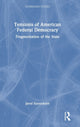 Book cover of: Tensions of American Federal Democracy