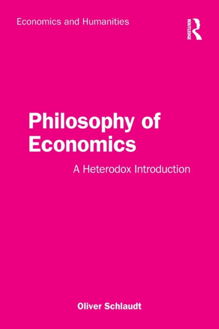 Book cover of: Philosophy of Economics. By: Oliver Schlaudt