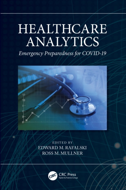 Book cover of: Healthcare Analytics. By: Edward M. Rafalski
